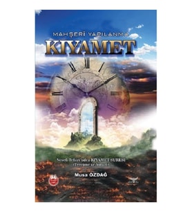 Kıyamet  Mahşeri Yapılanma  (Ciltli)