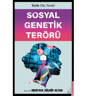 Sosyal Genetik Terörü - Mustafa Zülküf Altan