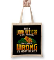 I Am A Loan Officer Could Be Wrong It s Unlikely Bez Çanta Uzun Saplı