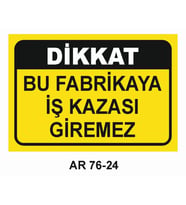 İŞ GÜVENLİĞİ UYARI LEVHASI 1 ADET PVC 21 X 29CM