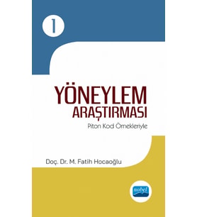 YÖNEYLEM ARAŞTIRMASI - I / Piton Kod Örnekleriyle