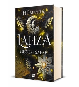 Lahza 3 - Gece Ve Şafak (Ciltli)