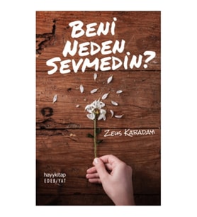 Beni Neden Sevmedin?