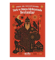 Türk ve Dünya Edebiyatında  Destanlar