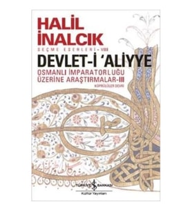 Devlet-i Aliyye - Osmanlı İmparatorluğu Üzerine Araştırmalar 3