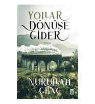 Yollar Dönüşe Gider