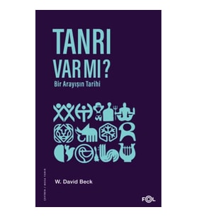 Tanrı Var mı? Bir Arayışın Tarihi