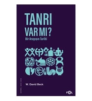 Tanrı Var mı? Bir Arayışın Tarihi