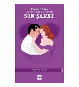 Son Şarkı - Server Bedi Külliyatı
