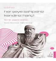 Osho - Her Şeye Sahipsiniz Kendiniz Hariç!