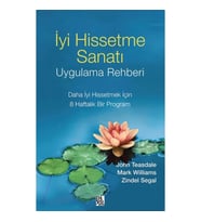 İyi Hissetme Sanatı Uygulama Rehberi