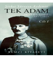 Tek Adam Cilt 1 (Büyük Boy) - Mustafa Kemal 1881-1919