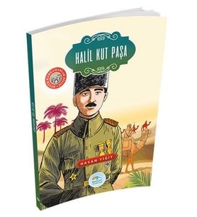 Büyük Kahramanlar - Halil Kut Paşa