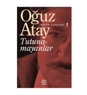 Tutunamayanlar Oğuz Atay İletişim Yay