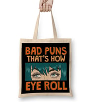 Bad Puns That's How Eye Roll Hilarious Dad Joke Bez Çanta Uzun Saplı