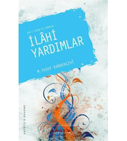 İLAHİ YARDIMLAR