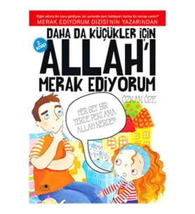 Daha Da Küçükler İçin Allah'ı Merak Ediyorum 2