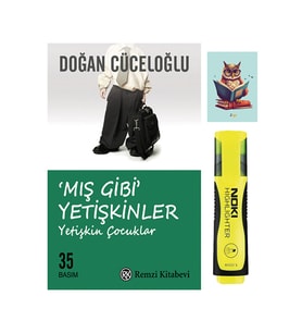Mış Gibi Yetişkinler - Doğan Cüceloğlu - Remzi Kitabevi - Sarı Fosforlu Kalem - Not Defterli Seti
