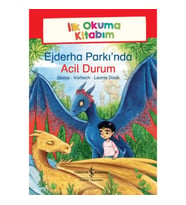 Ejderha Parkı’nda Acil Durum - İlk Okuma Kitabım