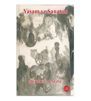 Yaşam ve Sanatım