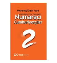 Cumhuriyet'in Yıkımında Numaracı Cumhuriyetçiler
