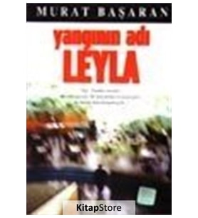 Yangının Adı Leyla