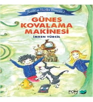 Çınar'ın Harika Dünyası 1 - Güneş Kovalama Makinesi
