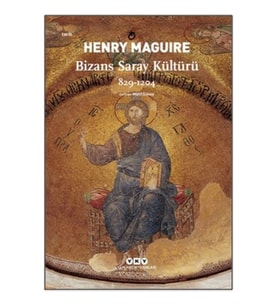 Bizans Saray Kültürü 829-1204