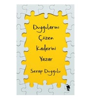 Duygularını Çözen Kaderini Yazar