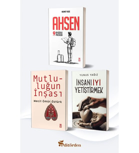Ahsen En Güzele Yolculuk (Yazar: Mehmet Yıldız) / Mutluluğun İnşası (Yazar: Mecit Ömür Öztürk) / İnsanı İyi Yetiştirmek (Yazar: Yunus Yağız)
