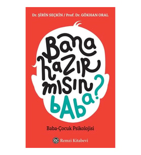 Bana Hazır Mısın Baba?