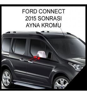 Ford Connect Ayna Kapağı Kromu Nikelajı 2015 Sonrası