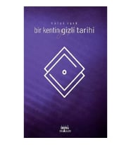 Bir Kentin Gizli Tarihi (Eski)