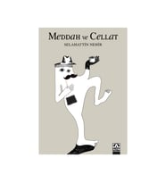 Meddah Ve Cellat - Selahattin Nehir