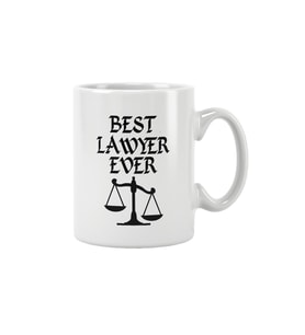 Best Lawyer Ever Avukat Baskılı Kupa Bardak
