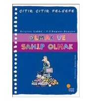 Çıtır Çıtır Felsefe 27 - Olmak Ve Sahip Olmak Brigitte Labbe