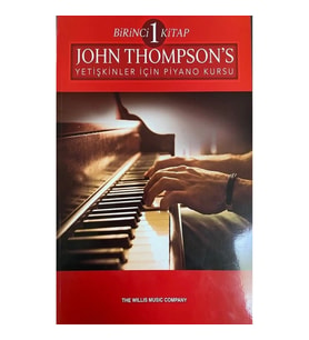 Jhon Thompson's Yetişkinler İçin Piyano Kursu 1. Kitap
