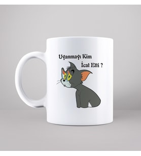 Tom ( Uyanmayı Kim İcat Etti ) Tasarımlı Kupa