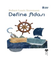 Klasikleri Okuyorum - Define Adası Robert Louis Stevenson Doğan Çocuk