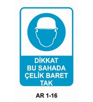 DİKKAT BU SAHADA ÇELİK BARET TAK İŞ GÜVENLİĞİ UYARI LEVHASI 1 ADET PVC 21 X 29CM