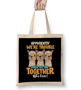 Apparently We re Trouble When We Are Together! Bez Çanta Uzun Saplı