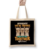 Apparently We re Trouble When We Are Together! Bez Çanta Uzun Saplı