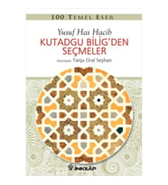 100 Temel Eser - Kutadgu Biligden Seçmeler