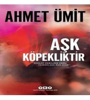 Aşk Köpekliktir