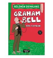 Graham Bell - Bilimin Dehaları