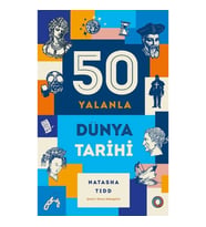 50 Yalanla Kısa Dünya Tarihi