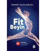 Fit Beyin Hareketin beyin üzerindeki şaşırtıcı etkisi