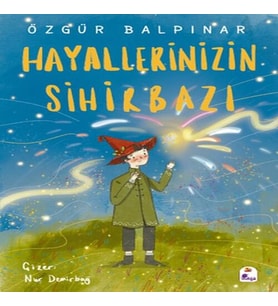 Hayallerinizin Sihirbazı