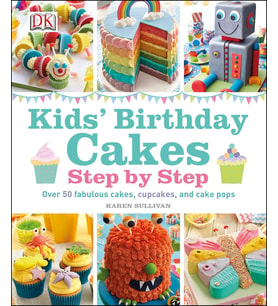 Kids' Birthday Cakes : Step By Step (Krem)