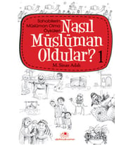 Nasıl Müslüman Oldular 1